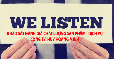 KHẢO SÁT ĐÁNH GIÁ CHẤT LƯỢNG SẢN PHẨM - DỊCH VỤ CÔNG TY HUY HOÀNG MINH KHẢO SÁT ĐÁNH GIÁ CHẤT LƯỢNG SẢN PHẨM - DỊCH VỤ CÔNG TY HUY HOÀNG MINH
